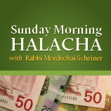 Sunday Morning Halacha
